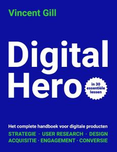 Digital Hero - Vincent Gill - Paperback (9789492790439)