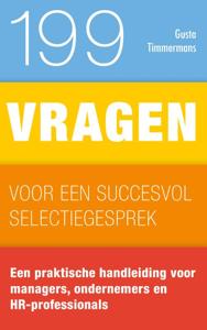 199 vragen voor een succesvol selectiegesprek (Hardback)