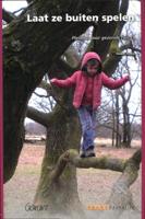 Laat ze buiten spelen (Paperback)
