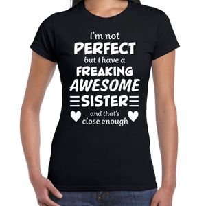 Freaking awesome Sister / zus cadeau t-shirt zwart dames
