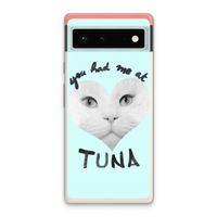 You had me at tuna: Google Pixel 6 Transparant Hoesje