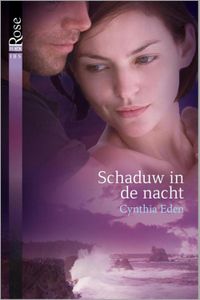 Schaduw in de nacht - Cynthia Eden - ebook