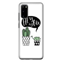 Hey you cactus: Samsung Galaxy S20 Tough Case