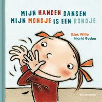 Mijn handen dansen - Mijn mondje is een rondje (Hardback)