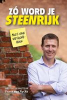 Zo word je steenrijk - Frank van Rycke - ebook