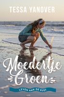 Moedertje Groen Leven aan de kust - Tessa Yanover - ebook