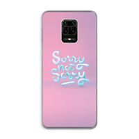 Sorry not sorry: Xiaomi Redmi Note 9 Pro Transparant Hoesje