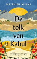 De tolk van Kabul - Matthieu Aikins - ebook - thumbnail