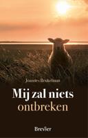 Mij zal niets ontbreken - Johannes Beukelman - ebook