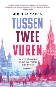 Tussen twee vuren - Joshua Yaffa - ebook