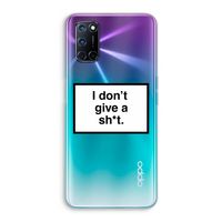 Don't give a shit: Oppo A52 Transparant Hoesje