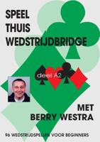 Speel thuis wedstrijdbridge A2 (Paperback)