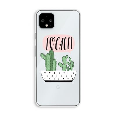 I love cacti: Pixel 4 XL Transparant Hoesje