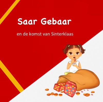 Saar Gebaar en de komst van Sinterklaas (Hardback)