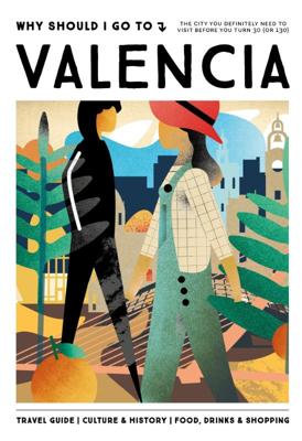 Reisgids Why Should I Go To Valencia | Mo'Media | Momedia