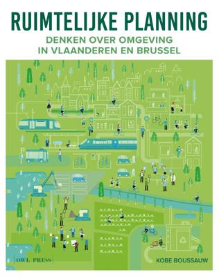 Ruimtelijke planning: Denken over omgeving in Vlaanderen en Brussel (Paperback)