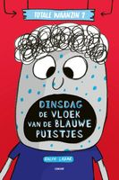 Dinsdag: De vloek van de blauwe puistjes - Ralph Lazar - ebook