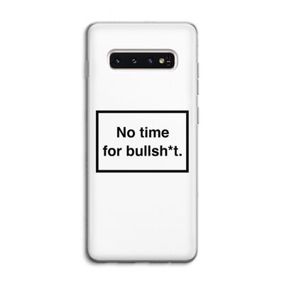 No time: Samsung Galaxy S10 4G Transparant Hoesje