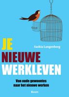 Je nieuwe werkleven - Saskia Langenberg - ebook