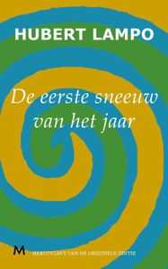 De eerste sneeuw van het jaar - Hubert Lampo - ebook