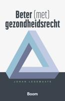 Beter (met) gezondheidsrecht (Paperback)