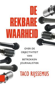 De rekbare waarheid - Taco Rijssemus - ebook