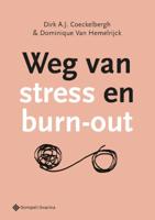 Weg van stress en burn-out (Paperback)