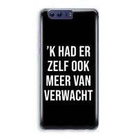 Meer verwacht - Zwart: Honor 9 Transparant Hoesje