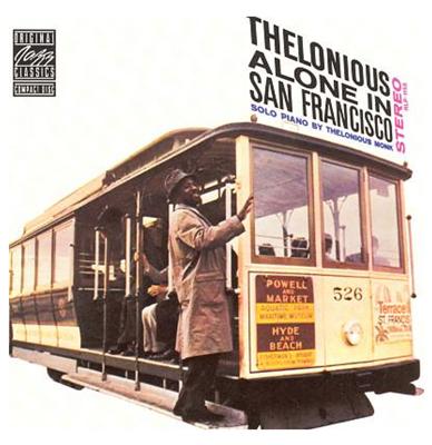 Thelonious Monk - Alone In San Francisco Thelonious Monk - Alone In San Francisco