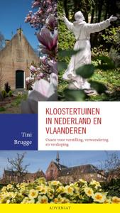 Kloostertuinen in Nederland en Vlaanderen (Paperback)