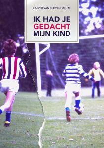 Ik had je gedacht mijn kind (Paperback)