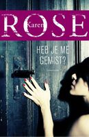 Heb je me gemist? - Karen Rose - ebook