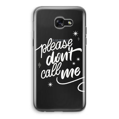 Don't call: Samsung Galaxy A5 (2017) Transparant Hoesje
