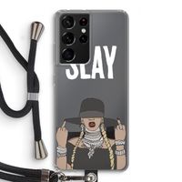 Slay All Day: Samsung Galaxy S21 Ultra Transparant Hoesje met koord