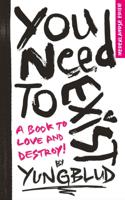 You Need to Exist (Paperback)