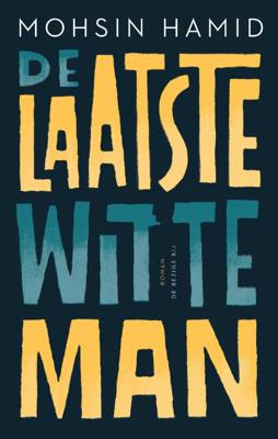 De laatste witte man (Hardback)