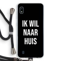 Ik wil naar huis - Zwart: Samsung Galaxy A10 Transparant Hoesje met koord