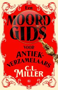 Een moordgids voor antiekverzamelaars - C.L. Miller - ebook