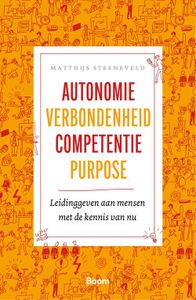 Autonomie verbondenheid competentie purpose - Matthijs Steeneveld - ebook