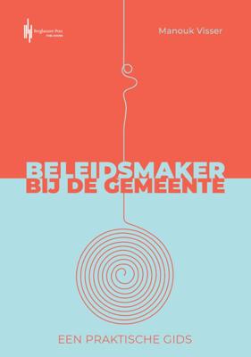 Beleidsmaker bij de gemeente (Paperback)