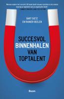 Succesvol binnenhalen van toptalent (Paperback)