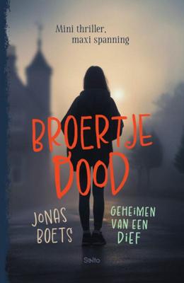 Geheimen van een dief: Broertje dood (Hardback)