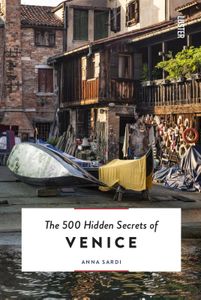 Reisgids The 500 Hidden Secrets of Venice - Venetië | Luster