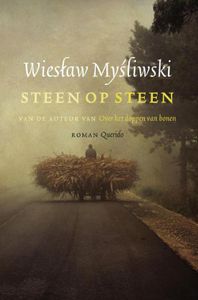 Steen op steen - Wieslaw Mysliwski - ebook