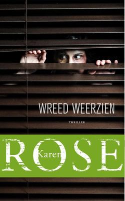 Wreed weerzien - Karen Rose - ebook