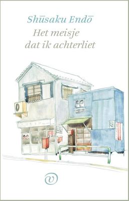 Het meisje dat ik achterliet - Shusaku Endo - eBook (9789028271067)