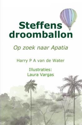 Steffens droomballon - Harry P A Van de Water - ebook