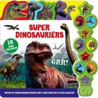 Geluidenboek Super Dinosauriërs Geluidenboek Super Dinosauriërs