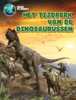Het tijdperk van de dinosaurussen (Hardback)