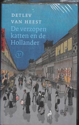 De verzopen katten en de Hollander (Hardback)